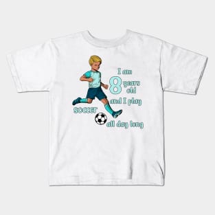 Boy kicks the ball - I am 8 years old Kids T-Shirt